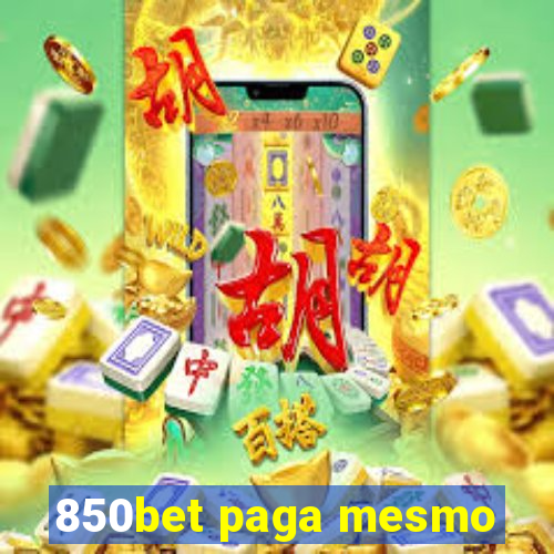 850bet paga mesmo