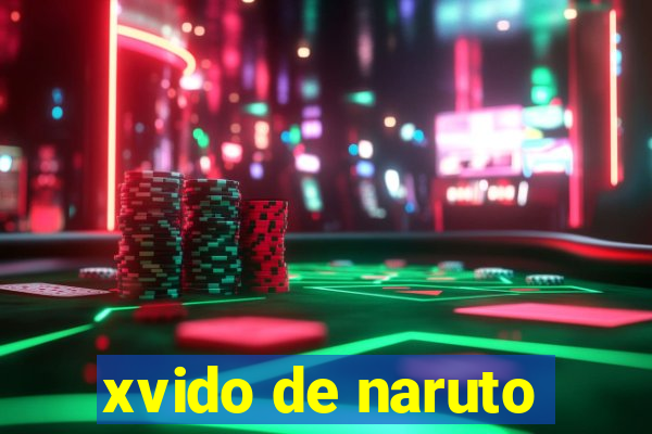 xvido de naruto
