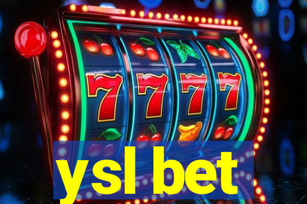 ysl bet