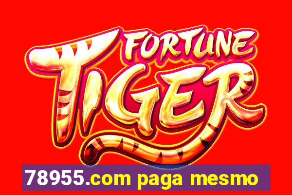 78955.com paga mesmo
