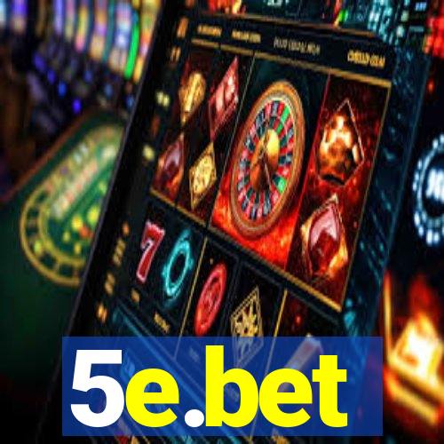 5e.bet