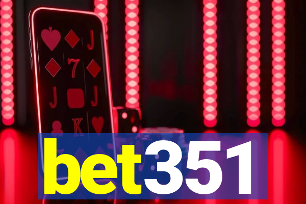 bet351