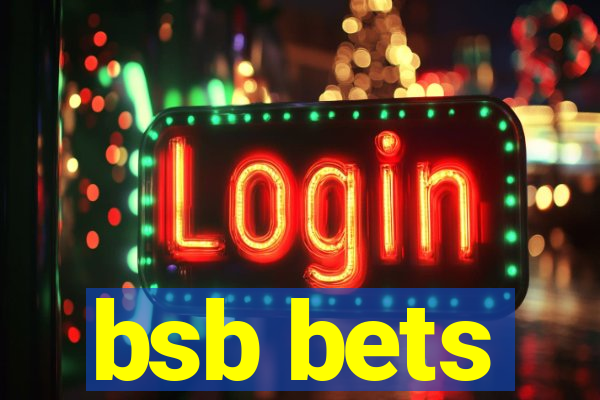 bsb bets