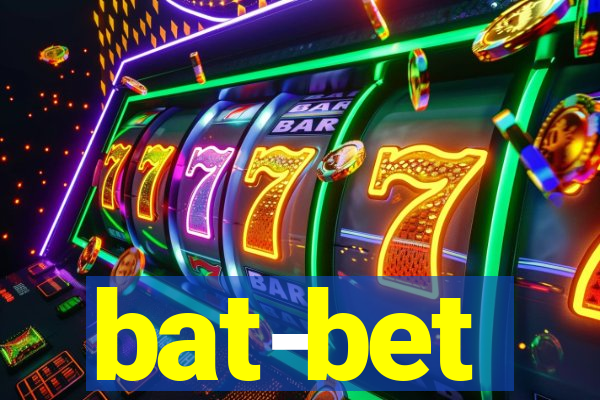bat-bet