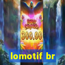 lomotif br