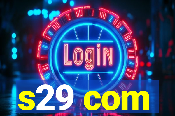 s29 com