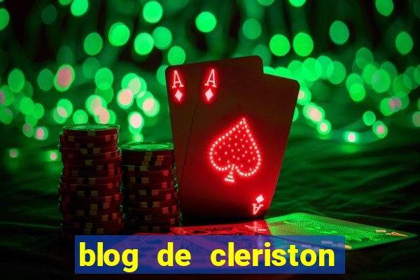 blog de cleriston silva serrinha bahia