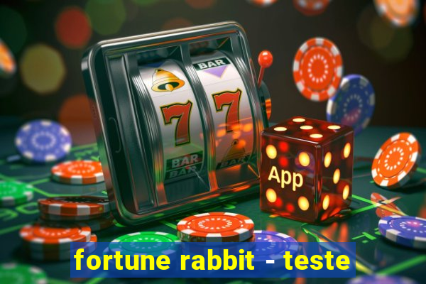 fortune rabbit - teste