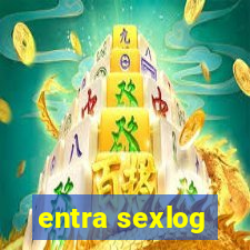 entra sexlog