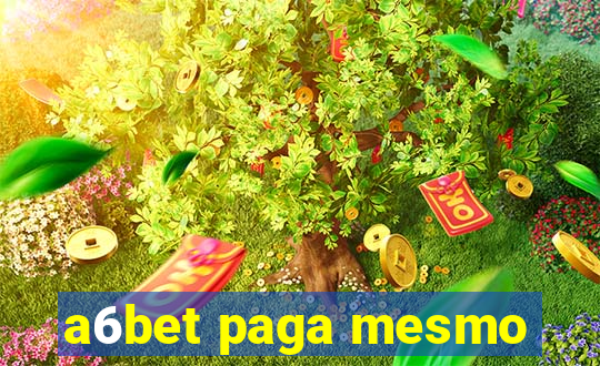 a6bet paga mesmo