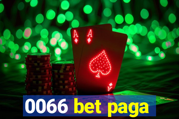 0066 bet paga