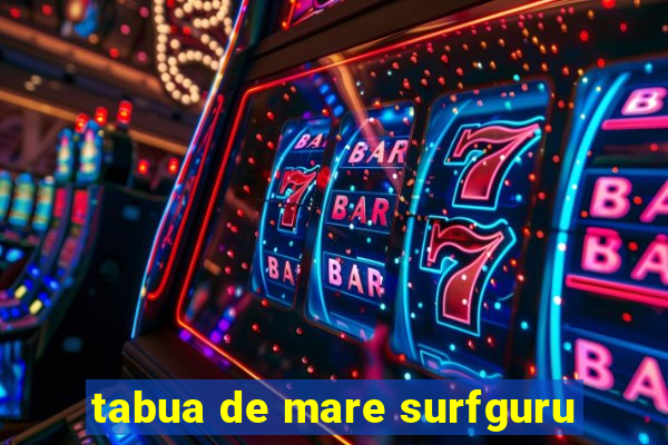 tabua de mare surfguru