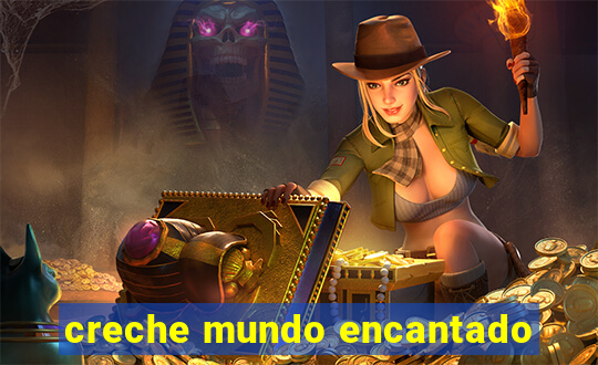 creche mundo encantado