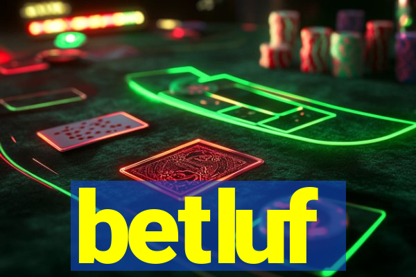 betluf