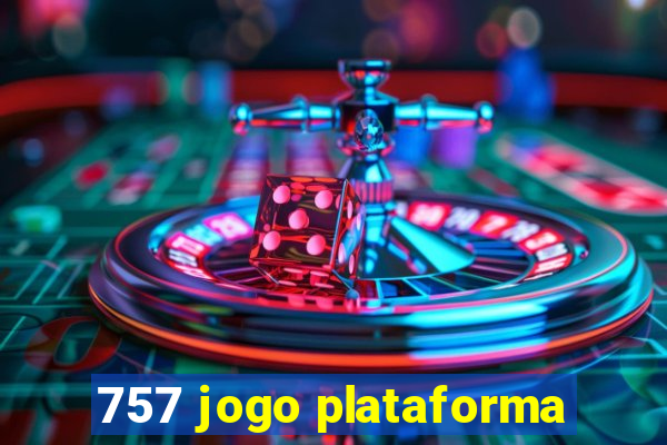 757 jogo plataforma
