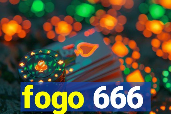 fogo 666