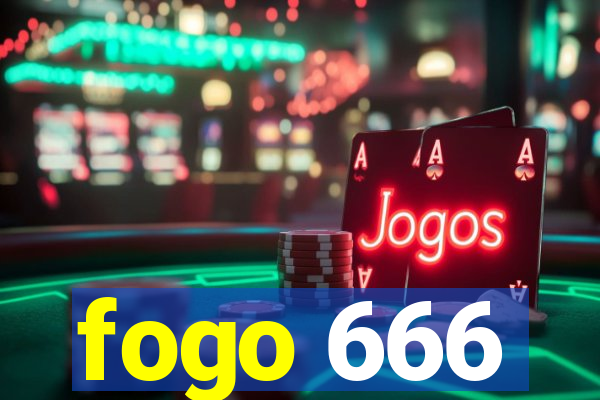 fogo 666