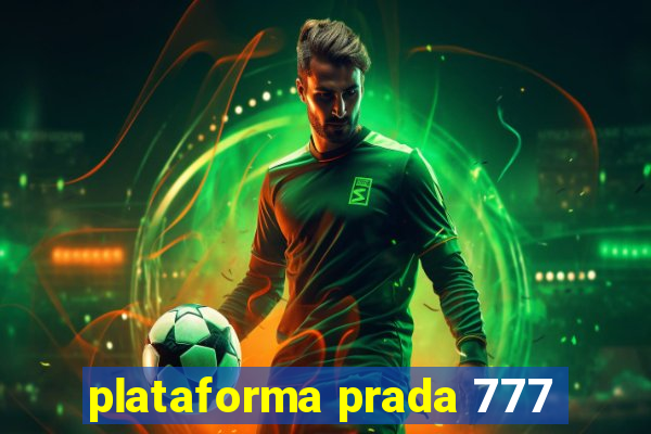 plataforma prada 777