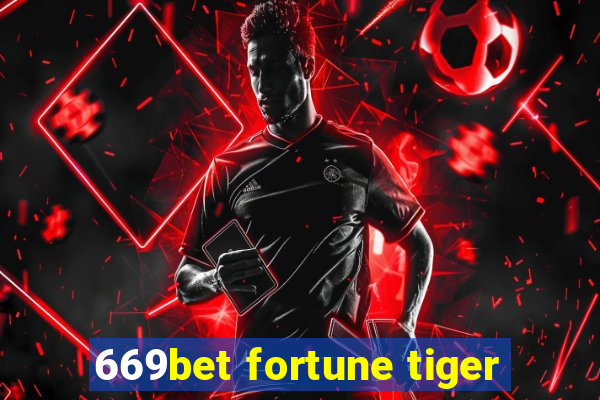 669bet fortune tiger