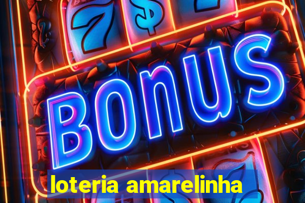 loteria amarelinha