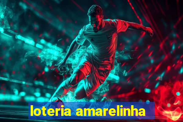loteria amarelinha