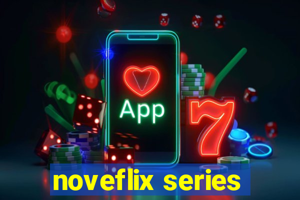 noveflix series