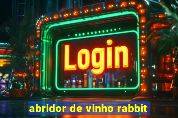 abridor de vinho rabbit