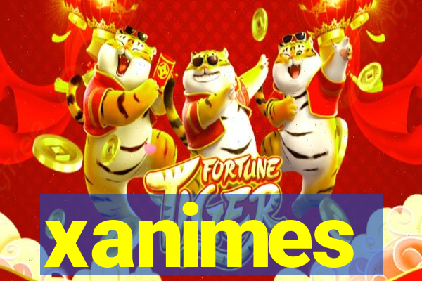 xanimes