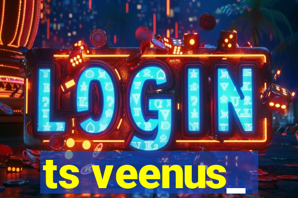 ts veenus_