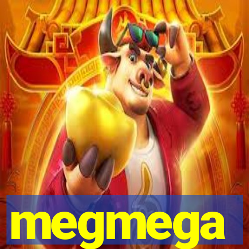 megmega