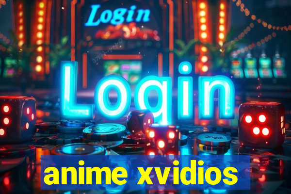 anime xvidios