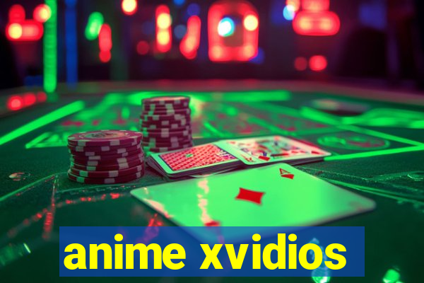 anime xvidios