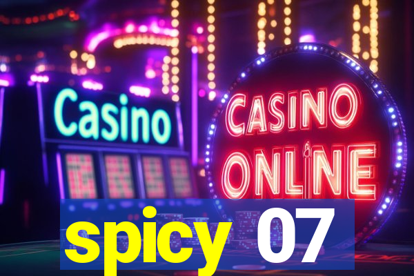 spicy 07