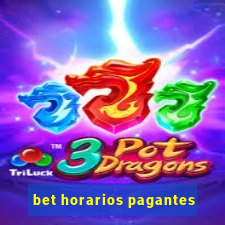 bet horarios pagantes