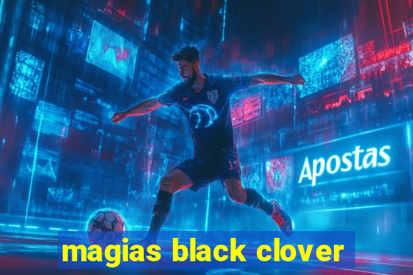 magias black clover