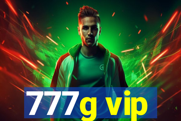 777g vip