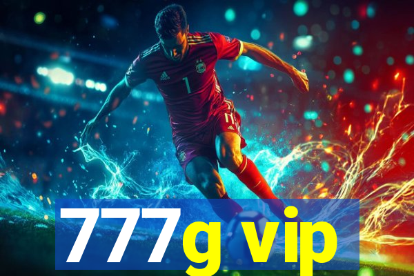 777g vip