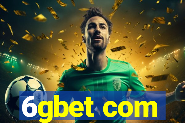 6gbet com