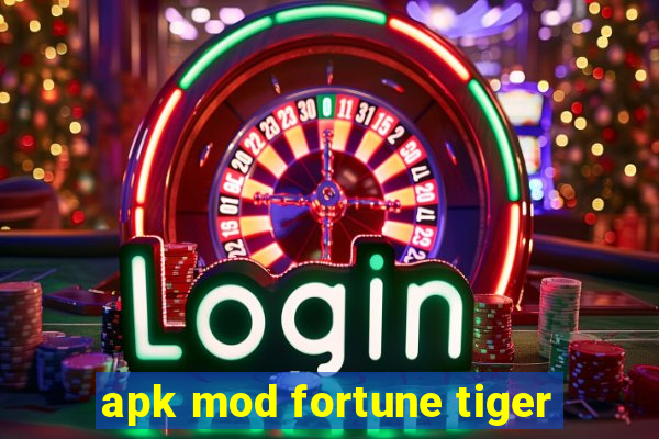 apk mod fortune tiger