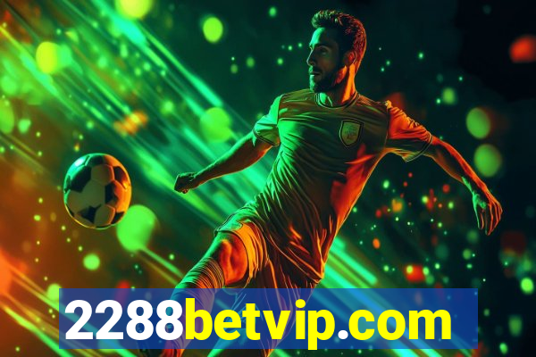 2288betvip.com