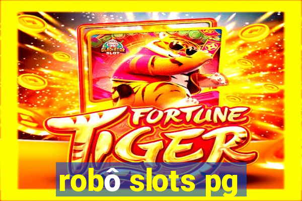 robô slots pg