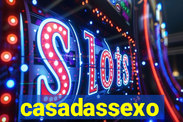 casadassexo