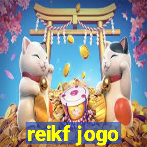 reikf jogo