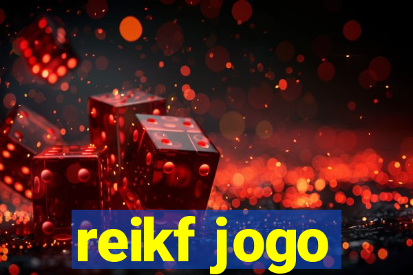 reikf jogo