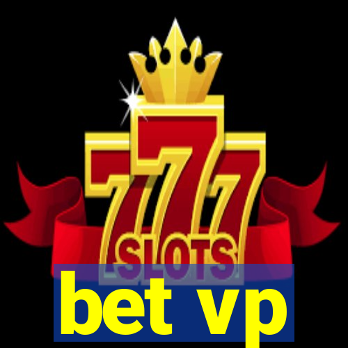 bet vp