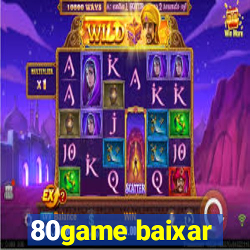 80game baixar