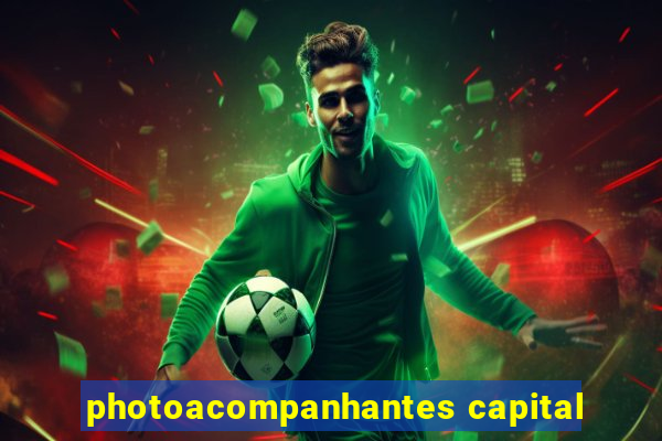 photoacompanhantes capital
