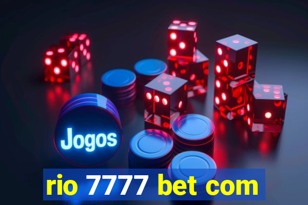 rio 7777 bet com