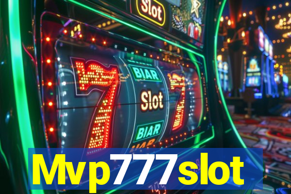 Mvp777slot