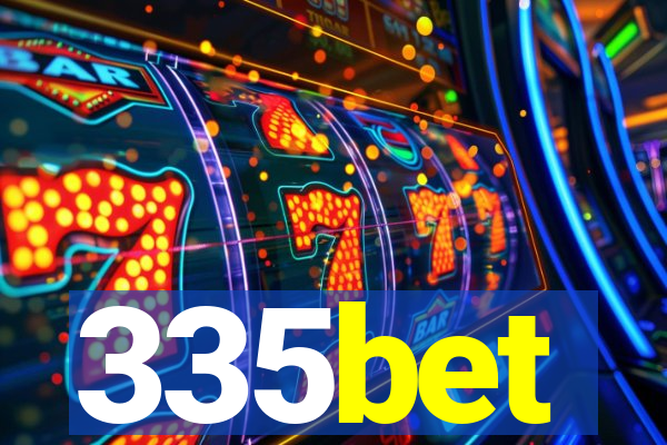 335bet
